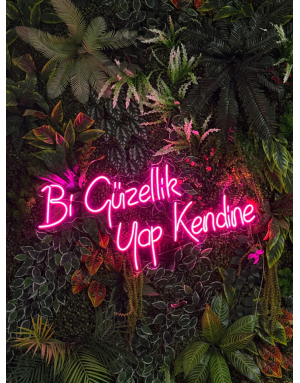 Bi Güzellik Yap Kendine Neon Tabela