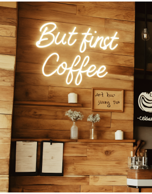 But First Coffee Neon Tabela