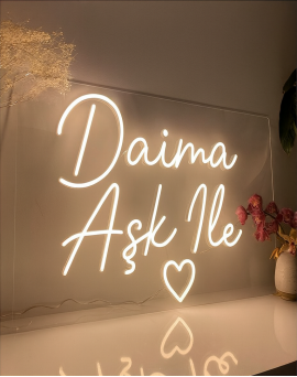 Daima Aşk İle Neon Tabela