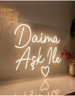 Daima Aşk İle Neon Tabela